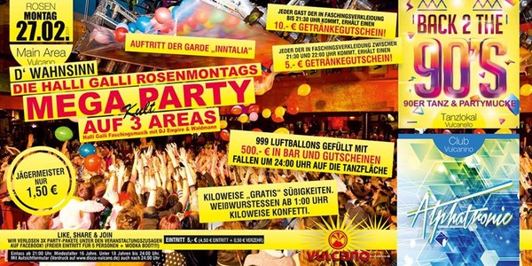 Party Flyer: Die Halli Galli Rosenmontags Mega Party Auf 3 Areas am 27.02.2017 in Aicha vorm Wald